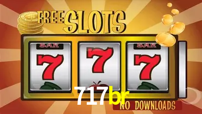 Descubra o Mundo do Cassino Online com 717br